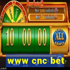 www cnc bet